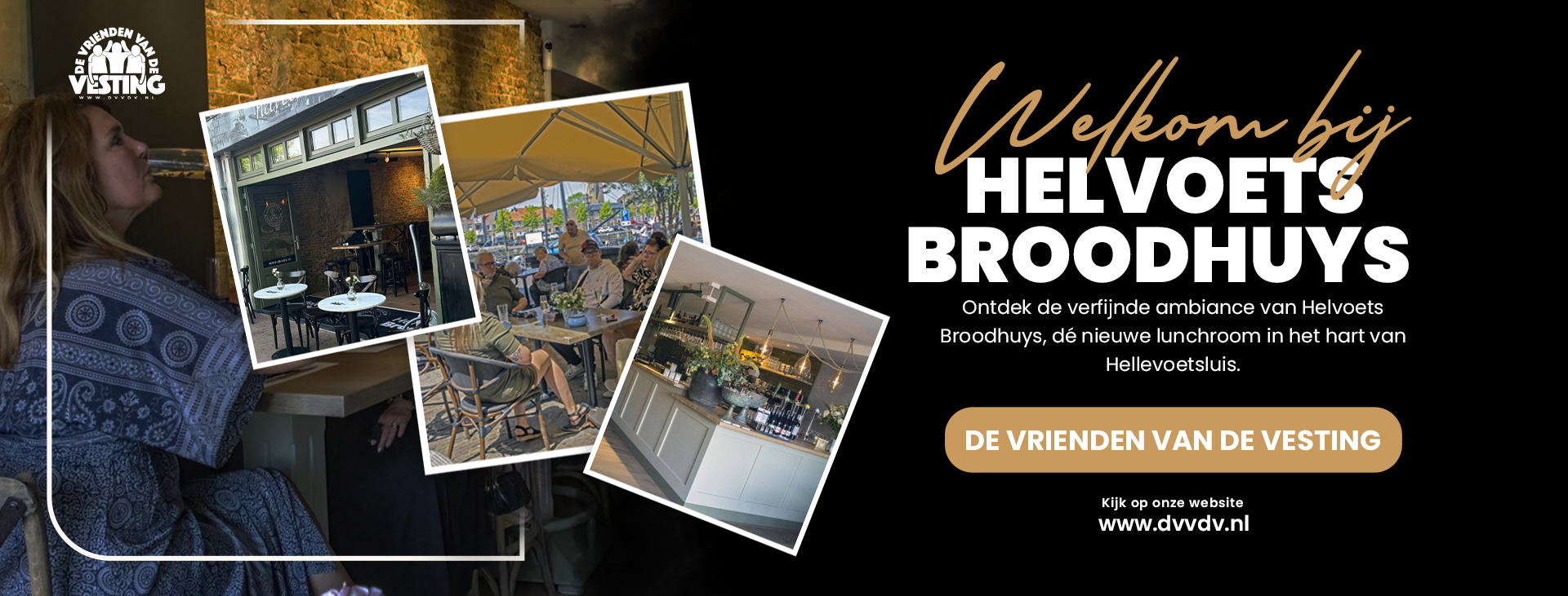 BANNER HELVOETS BROODHUYS HELLEVOETSLUIS DE VRIENDEN VAN DE VESTING